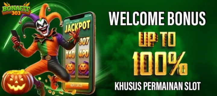 Welcome Bonus Slot 100%
