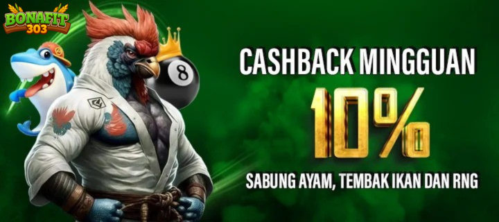  Cashback Sabung Ayam, Tembak Ikan & Rng