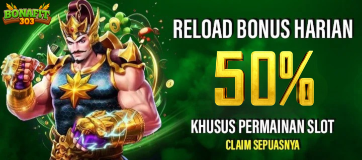Bonus Harian Slot 50% Claim Sepuasnya